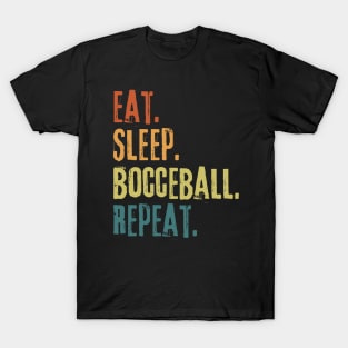 Eat Sleep Bocce Repeat T-Shirt